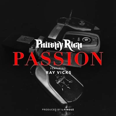 Passion 專輯 Philthy Rich