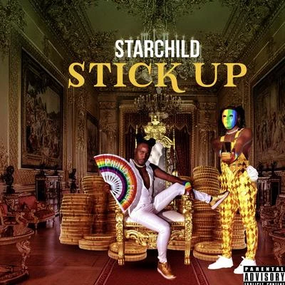 Stick Up 專輯 Starchild