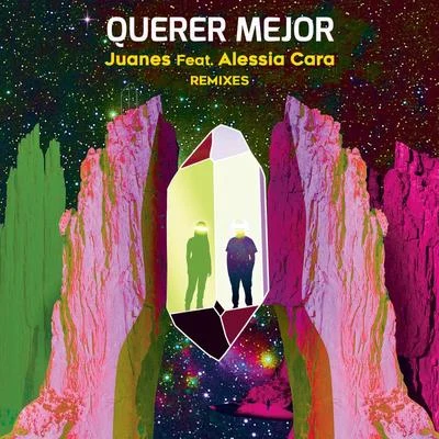 Juanes Querer Mejor (Remixes)