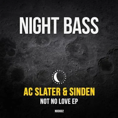 Not No Love 專輯 AC Slater