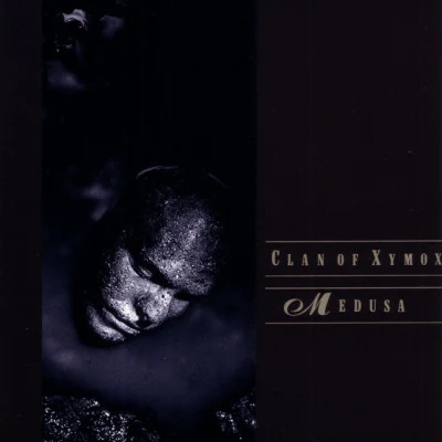 Clan of Xymox Medusa