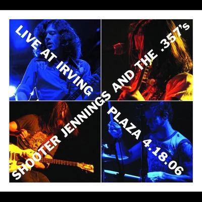 Live At Irving Plaza 4.18.06 專輯 Shooter Jennings