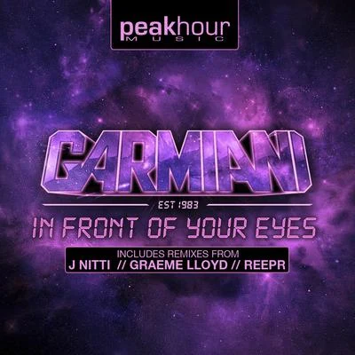 In Front of Your Eyes (Remixes) 專輯 Garmiani