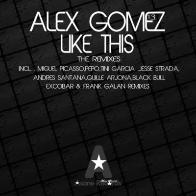 like this the remixes 专辑 Alex Gomez/biAs