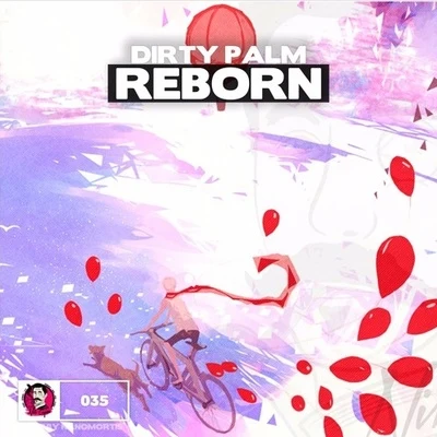 Reborn 專輯 Dirty Palm