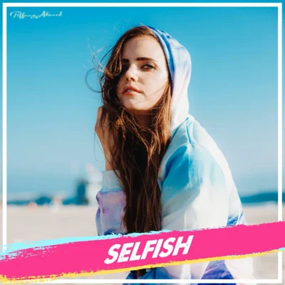 Selfish 專輯 Tiffany Alvord