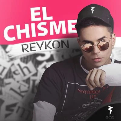 El Chisme 專輯 Reykon