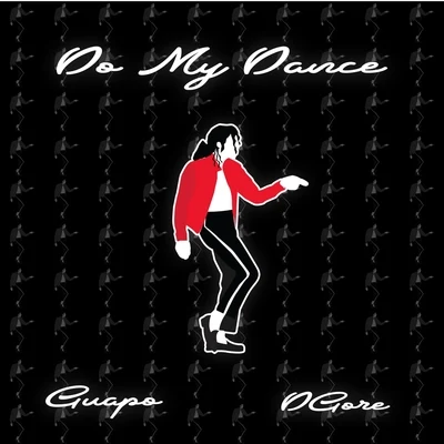 Do My Dance (feat. Guapo) 專輯 Guapo