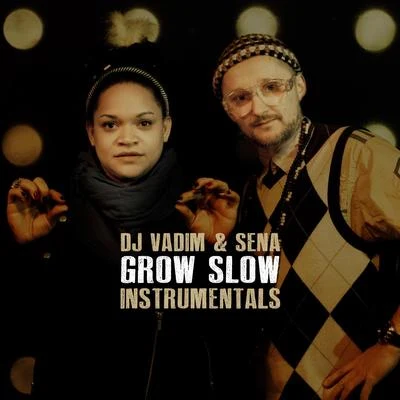 Grow Slow - Instrumentals 專輯 DJ Vadim