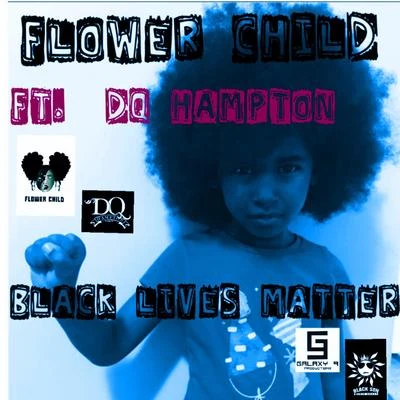 Black Lives Matter 專輯 Prynce P/IQ Muzic/Tony Ballard Jr./Flower Child/Eclipse Darkness