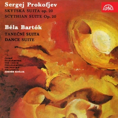 Prokofiev: Scythian Suite - Bartók: Dance Suite 專輯 Slovak Philharmonic Chorus/Zdeněk Košler/Magdaléna Hajóssyová/Slovak Philharmonic Orchestra