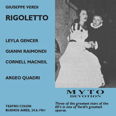 VERDI, G.: Rigoletto [Opera] (Gencer, Raimondi, Macneil, Buenos Aires Teatro Colón Chorus and Orchestra, Quadri) (1961) 專輯 Argeo Quadri