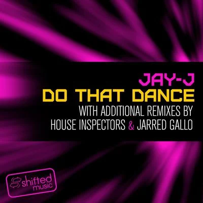 Do That Dance 專輯 Avon Stringer/Matt Nugent/Jeremy Joshua/Jay-J/MO funk T和DJ