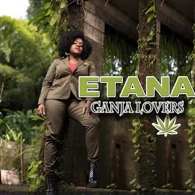 Ganja Lovers 專輯 Etana