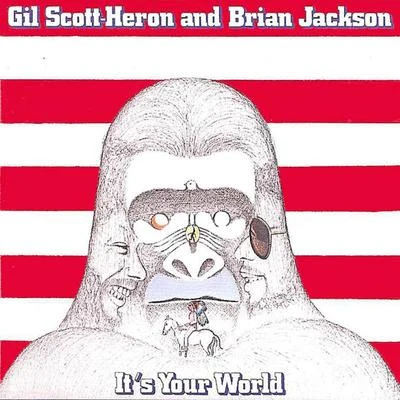 Its Your World 專輯 Gil Scott-Heron