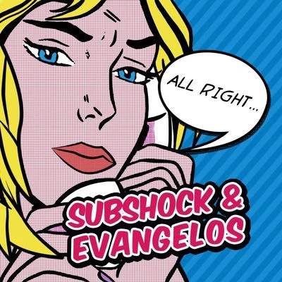 All Right (Radio edit) 专辑 Matt Rose/Subshock & Evangelos/Gomad! & Monster