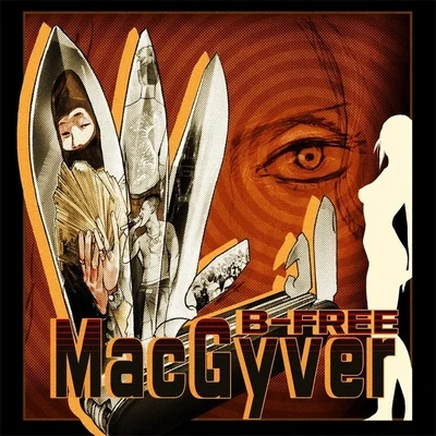 B-FreeONEMOREDAY MacGyver