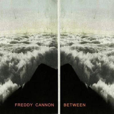 Between 專輯 Freddy Cannon