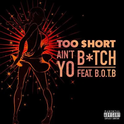 Too $hortKelis Aint Yo Bitch (feat. B.O.T.B)