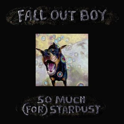 So Much (For) Stardust 专辑 Fall Out Boy/Marilyn Manson/Danny Elfman/Panic! At The Disco/Fiona Apple