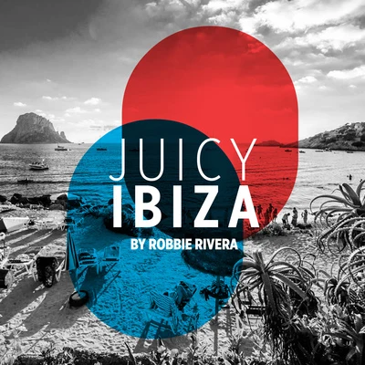 Juicy Beach - Ibiza 2017 (Selected by Robbie Rivera) 专辑 Rikette/Raflo/Robbie Rivera