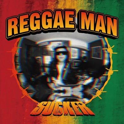 REGGAE MAN 專輯 Sucker/Rejected Youth