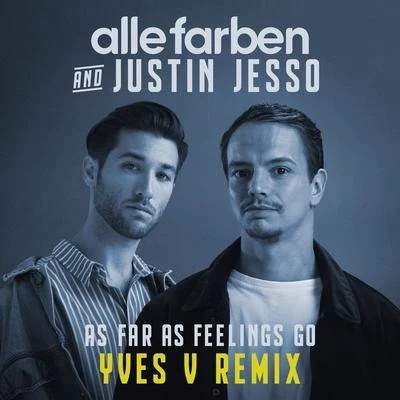 Alle FarbenMartin JensenNico Santos As Far as Feelings Go (Yves V Remix)