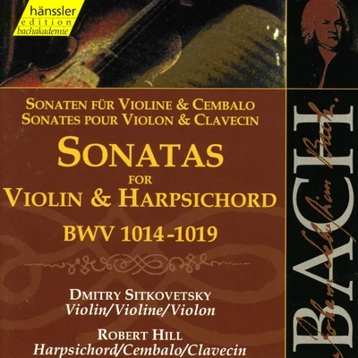 Dmitry Sitkovetsky Bach, J.S.: Sonatas for Violin and Harpsichord, Bwv 1014-1019