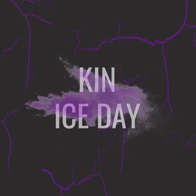 Kin Ice Day