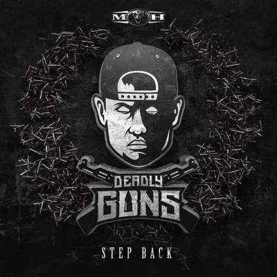 Step Back 專輯 Deadly Guns