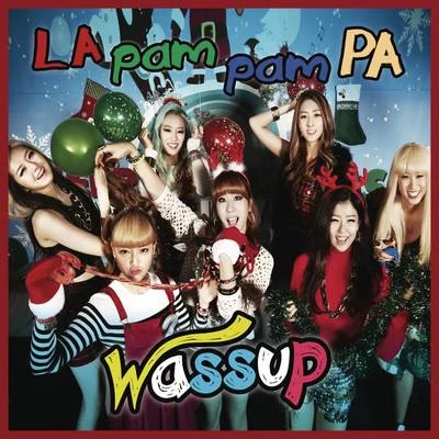 라팜팜파 (LA pam pam PA) 专辑 Wa$$up