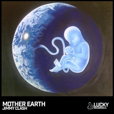 Mother Earth 專輯 Jimmy Clash