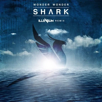 Shark (Illenium Remix) 專輯 ILLENIUM