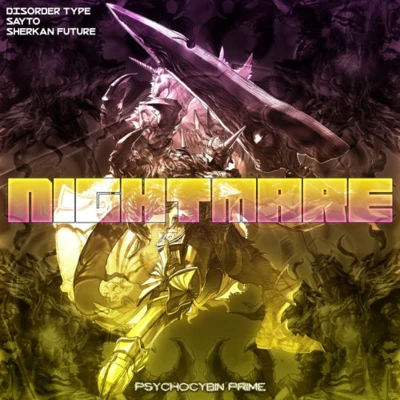 Nightmare 專輯 Sherkan Future/Sayto