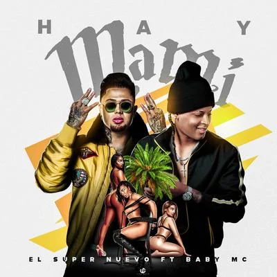 Hay Mami (2020) 專輯 El Super Nuevo/Ceky Viciny