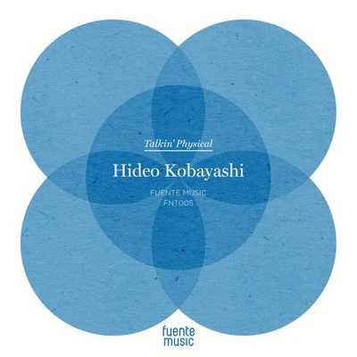 Talkin Physical 專輯 Hideo Kobayashi/Johnny Fiasco