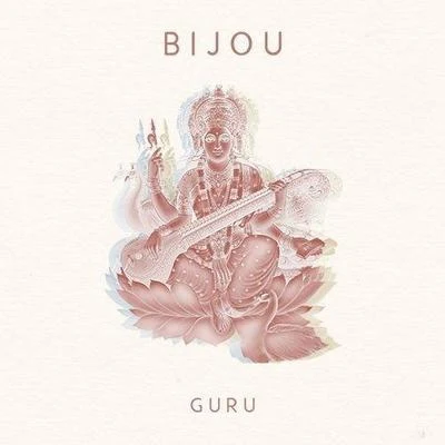 Guru 專輯 Bijou