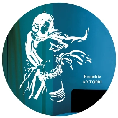 ANTQ001 EP 專輯 Frenchie