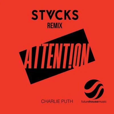 StvcksCalvo Attention (STVCKS Remix)