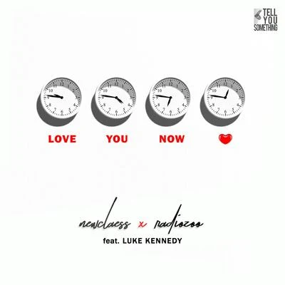 Love You Now 專輯 Newclaess