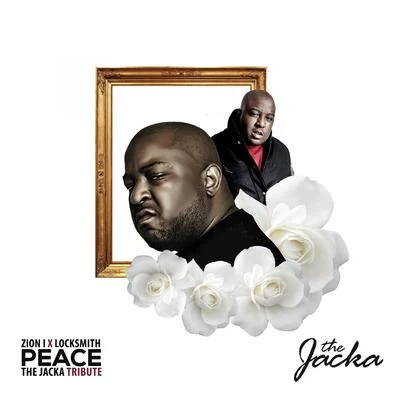 Peace (The Jacka Tribute) 专辑 Madlines/Zion I/Donblak