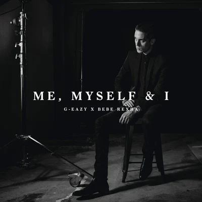 Me, Myself & I 專輯 G-Eazy