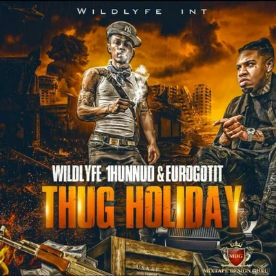 Thug Holiday 專輯 DJ Funky/Euro Gotit