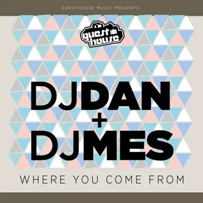 Where You Come From 專輯 DJ Mes/Sonny Fodera