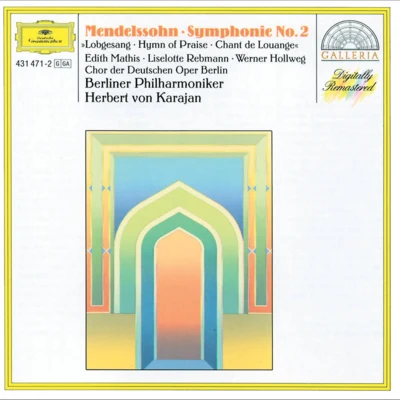 Edith Mathis Mendelssohn: Symphony No.2 "Lobgesang"