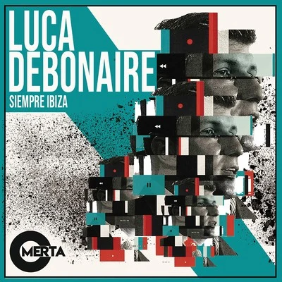 Siempre Ibiza 专辑 Evan Clave/Luca Debonaire