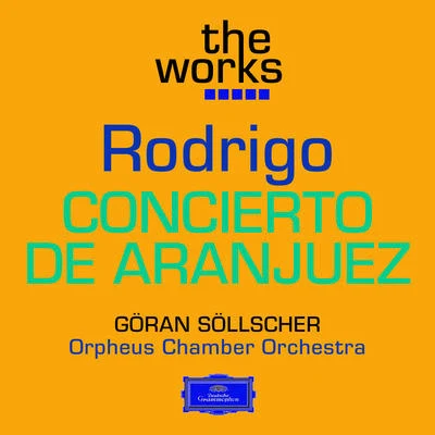 Concierto de Aranjuez for Guitar and Orchestra 专辑 Göran Söllscher