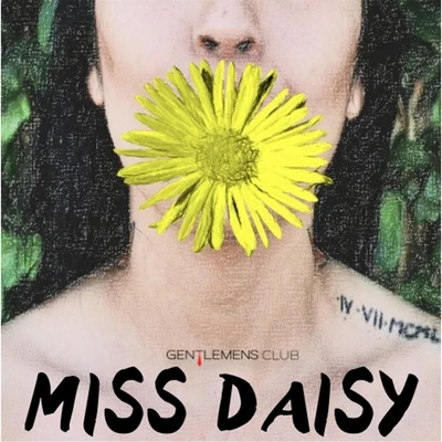 Miss Daisy 专辑 Gentlemens Club