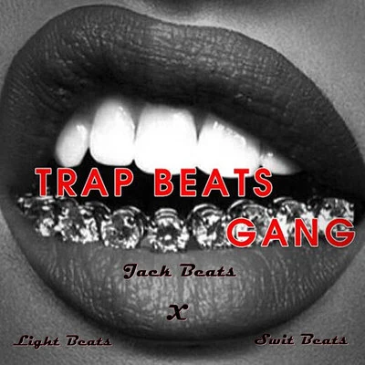 Trap Beats Gang 专辑 Jack Beats