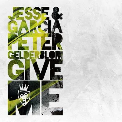 Give Me 专辑 Jesse Garcia